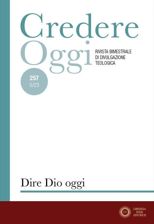 Credereoggi (2023). Ediz. plastificata vol. 257