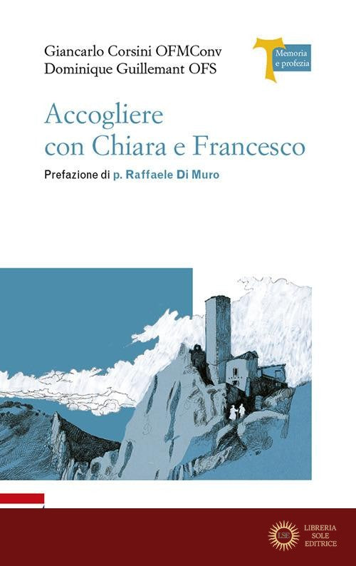Accogliere con Chiara e Francesco