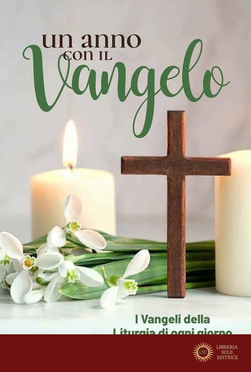 Un anno con il Vangelo. I Vangeli della liturgia di ogni giorno. Anno 2026 - Feliciano Innocente