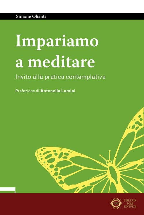 Impariamo a meditare. Invito alla pratica contemplativa