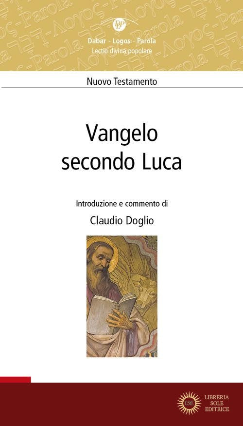 Vangelo secondo Luca - Claudio Doglio
