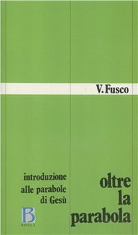 Oltre la parabola - Vittorio Fusco