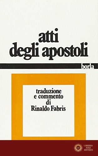 Atti degli Apostoli - R. Fabris