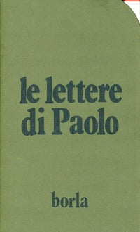 Le lettere di Paolo - G. Barbaglio, R. Fabris