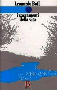 I sacramenti della vita
