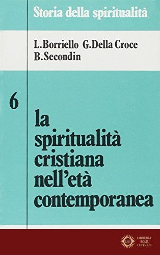 La spiritualità cristiana nell'età contemporanea