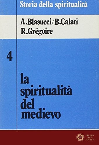 La spiritualità del Medievo
