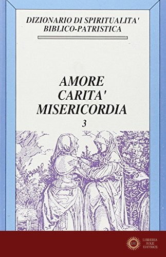 Dizionario di spiritualità biblico-patristica vol. 3 - S. A. Panimolle