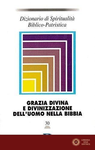 Dizionario di spiritualità biblico-patristica vol. 30 - S. A. Panimolle