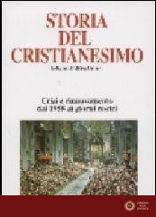Storia del cristianesimo. Religione, politica, cultura vol. 13 - A. Riccardi