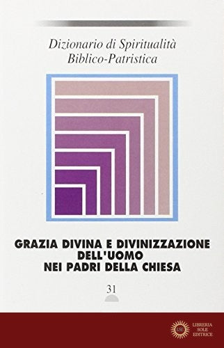 Dizionario di spiritualità biblico-patristica vol. 31 - S. A. Panimolle