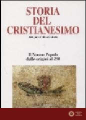 Storia del cristianesimo. Religione, politica, cultura vol. 1 - P. Grech, A. Di Berardino