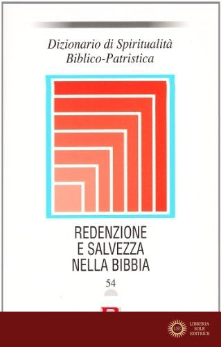 Dizionario di spiritualità biblico-patristica vol. 54 - S. A. Panimolle