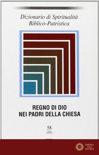 Dizionario di spiritualità biblico-patristica vol. 58