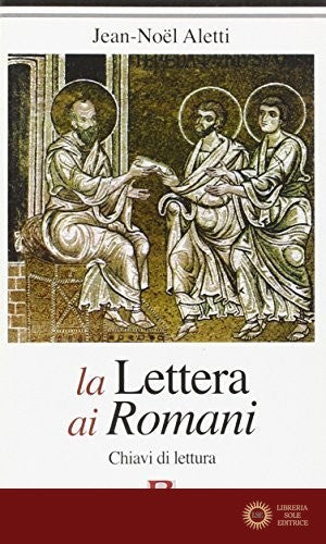Lettera ai Romani. Chiavi di lettura
