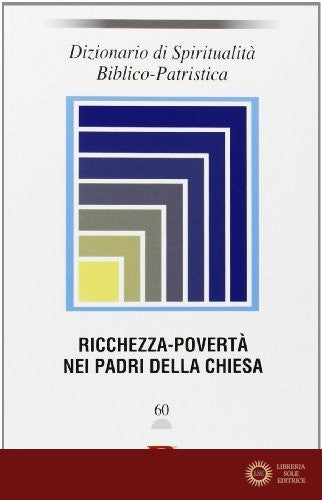 Dizionario di spiritualità biblico-patristica vol. 60 - S. A. Panimolle