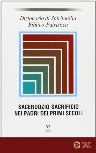 Dizionario di spiritualità biblico-patristica vol. 62