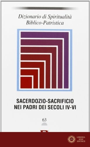 Dizionario di spiritualità biblico patristica vol. 63 - S. A. Panimolle