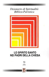 Dizionario di spiritualità biblico-patristica vol. 70