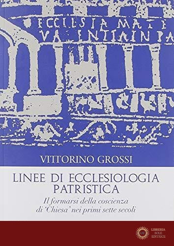 La Chiesa nei Padri - Vittorino Grossi
