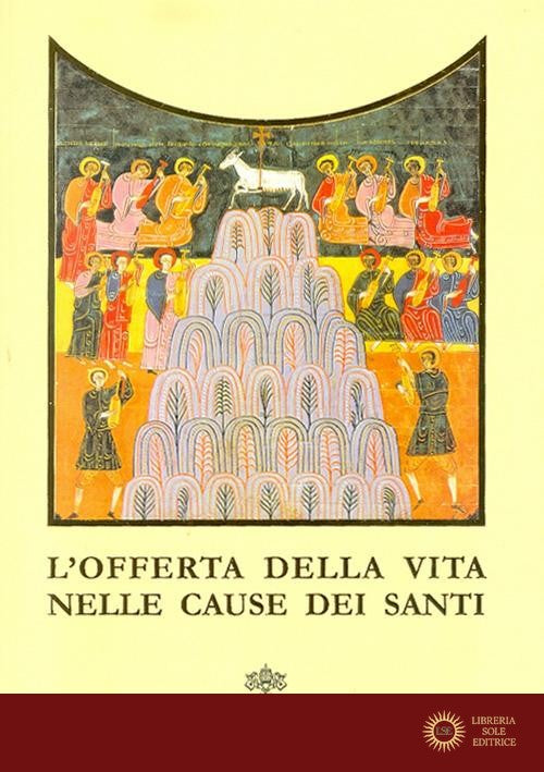 L'offerta della vita nelle cause dei santi