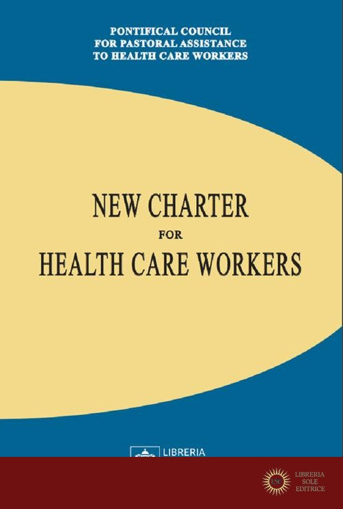New charter for health care workers - Pontificio consiglio per la pastorale della salute