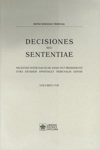 Decisiones seu sententiae. Selectae inter eas quae anno 2015 prodierunt cura eiusdem apostolici tribunalis editae vol. 107