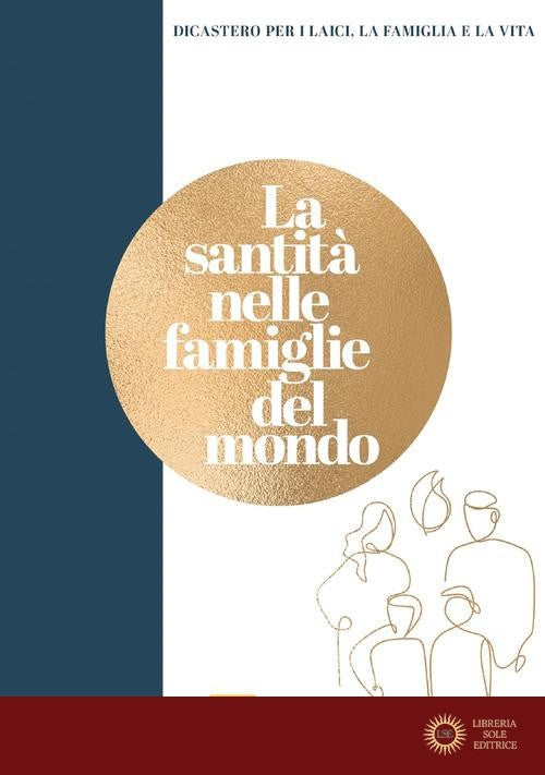 La santità nelle famiglie del mondo - Dicastero per i laici, la famiglia e la vita