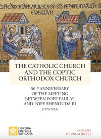 The catholic church and the coptic orthodox church. 50th anniversary of the meeting between pope Paul VI and pope Shenouda III (1973-2023) - Dicastero per la promozione dell'unità dei cristia