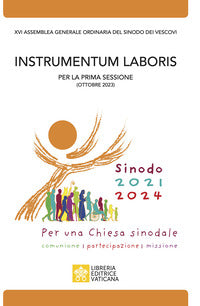 Instrumentum laboris. XVI Assemblea generale ordinaria del sinodo dei vescovi - Sinodo dei vescovi