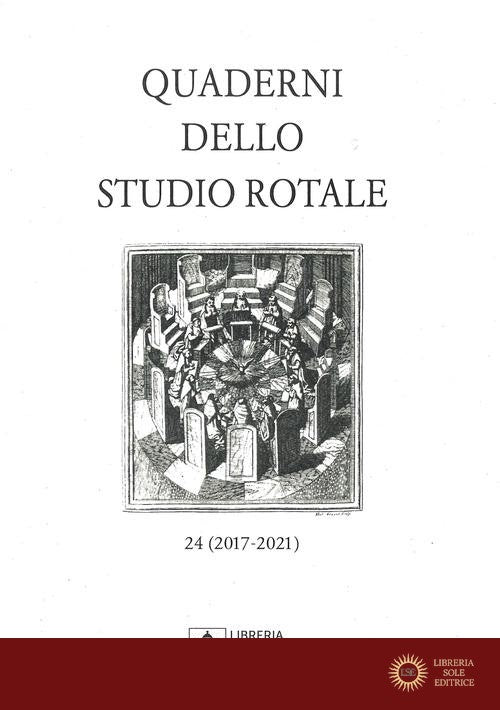Quaderni dello studio rotale vol. 24 - Rotae romanae tribunal