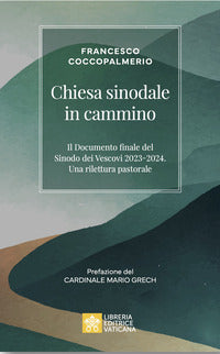 Chiesa sinodale in cammino - Francesco Coccopalmerio