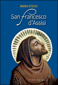 San Francesco d'Assisi - Maria Sticco