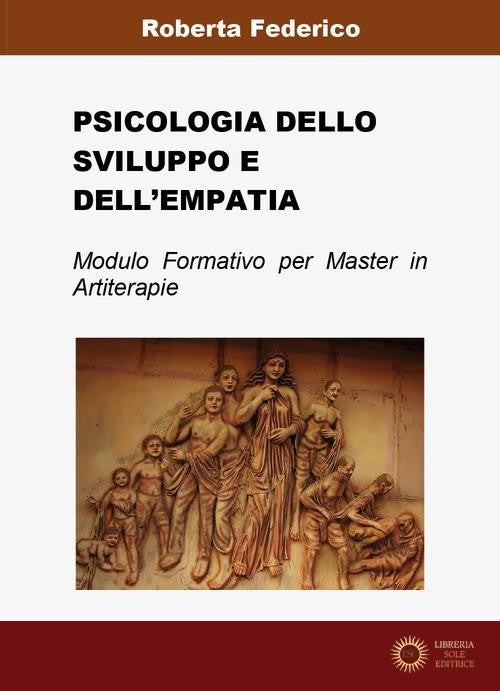 Psicologia dello sviluppo e dell'empatia - Roberta Federico