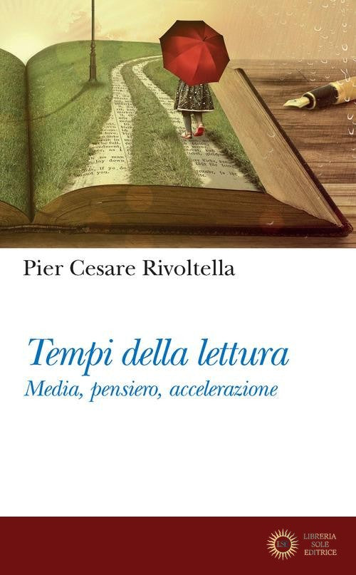 Tempi della lettura. Media, pensiero, accelerazione