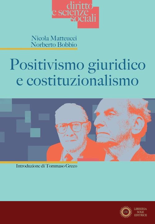 Positivismo giuridico e costituzionalismo