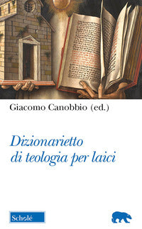 Dizionarietto di teologia per laici - G. Canobbio