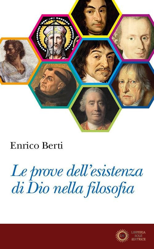 Le prove dell'esistenza di Dio nella filosofia - Enrico Berti