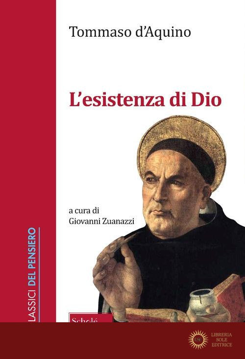L'esistenza di Dio - d'Aquino (san) Tommaso