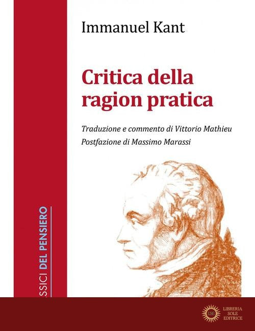 Critica della ragion pratica - Immanuel Kant