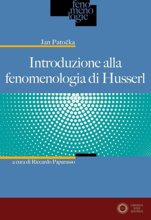 Introduzione alla fenomenologia di Husserl