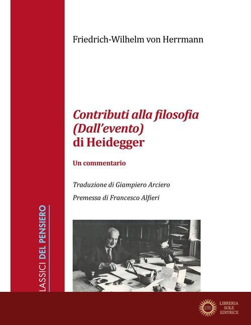 Contributi alla filosofia (Dall'evento) di Heidegger. Un commentario