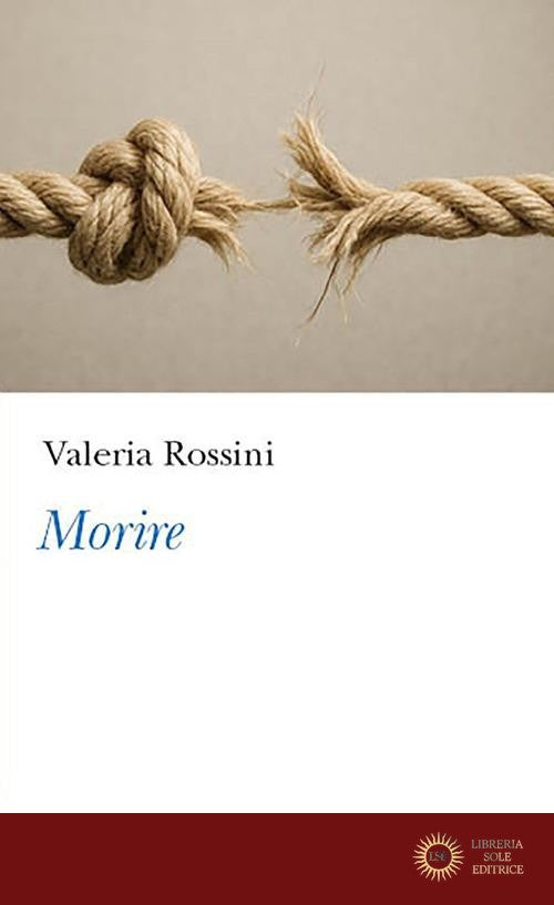 Morire - Valeria Rossini