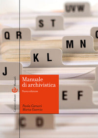Manuale di archivistica - Paola Carucci, Maria Guercio