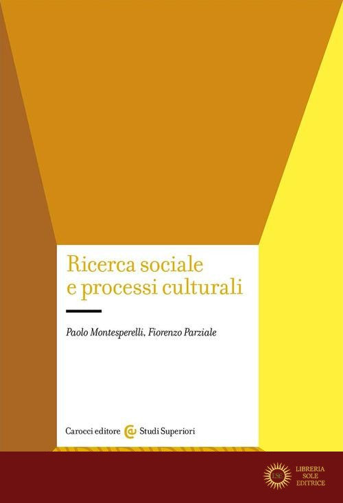 Ricerca sociale e processi culturali