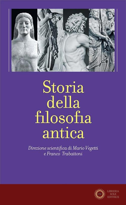 Storia della filosofia antica vol. 1-4 - F. Trabattoni, M. Vegetti