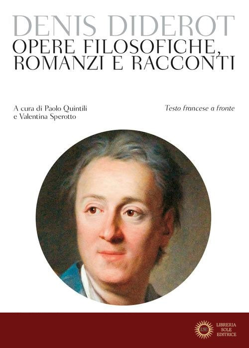 Opere filosofiche, romanzi e racconti. Testo francese a fronte