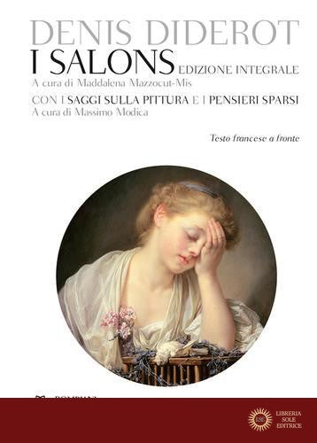 I salons. Testo francese a fronte. Ediz. integrale - Denis Diderot
