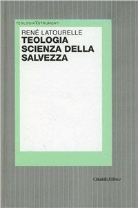 Teologia scienza della salvezza