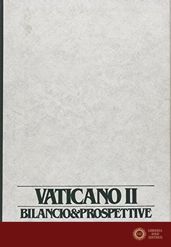 Vaticano II: bilancio e prospettive venticinque anni dopo